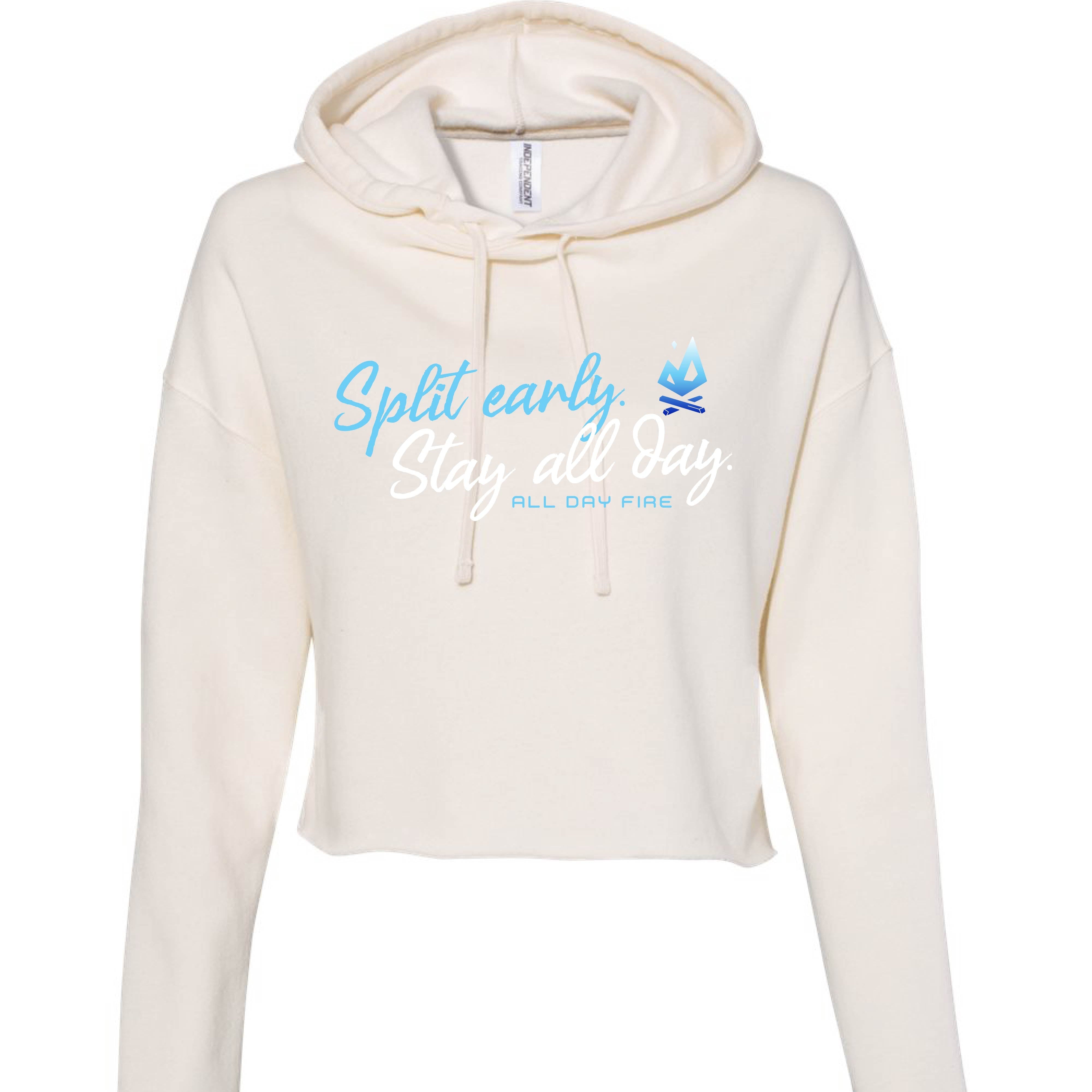 Bone cropped hoodie featuring Split Early Stay All Day design with All Day Fire logo. Perfect for camping, road trips, and everyday wear.