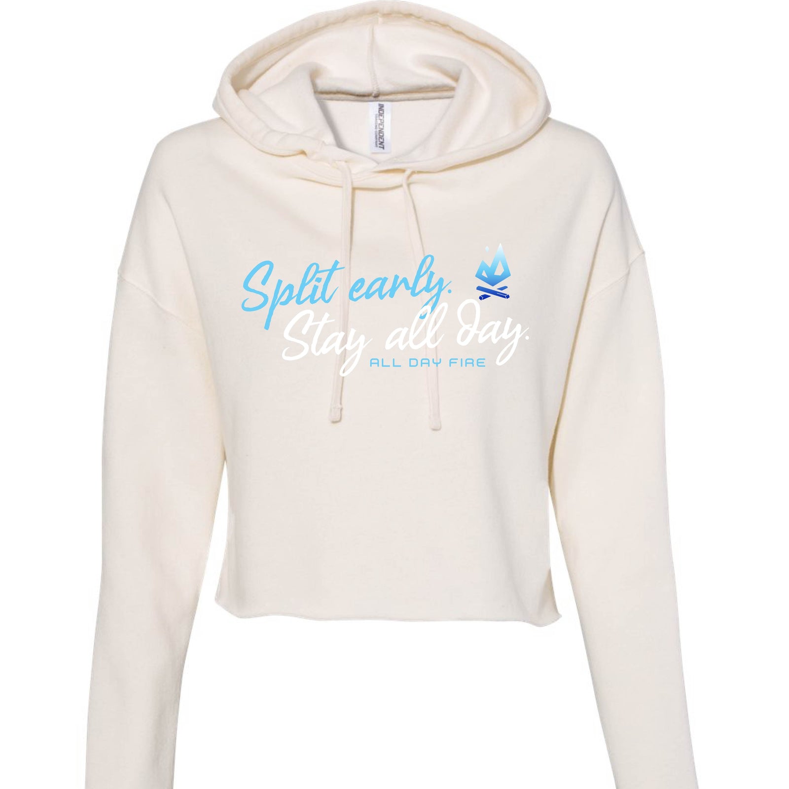 Bone cropped hoodie featuring Split Early Stay All Day design with All Day Fire logo. Perfect for camping, road trips, and everyday wear.