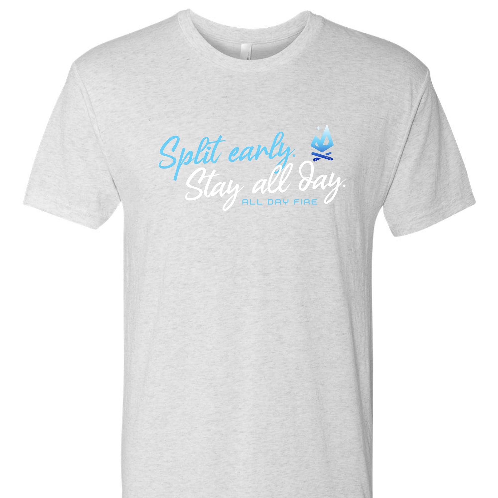 Heather white outdoor tee with Split Early Stay All Day slogan and All Day Fire logo. Lightweight cotton poly blend for camping and casual wear.